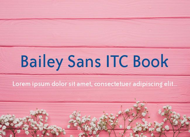 Bailey Sans ITC Book example