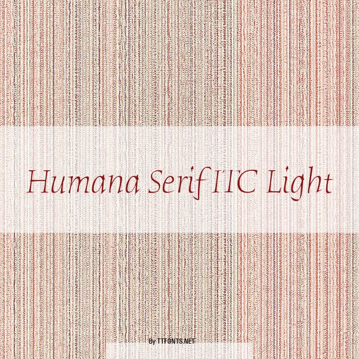 Humana Serif ITC Light example