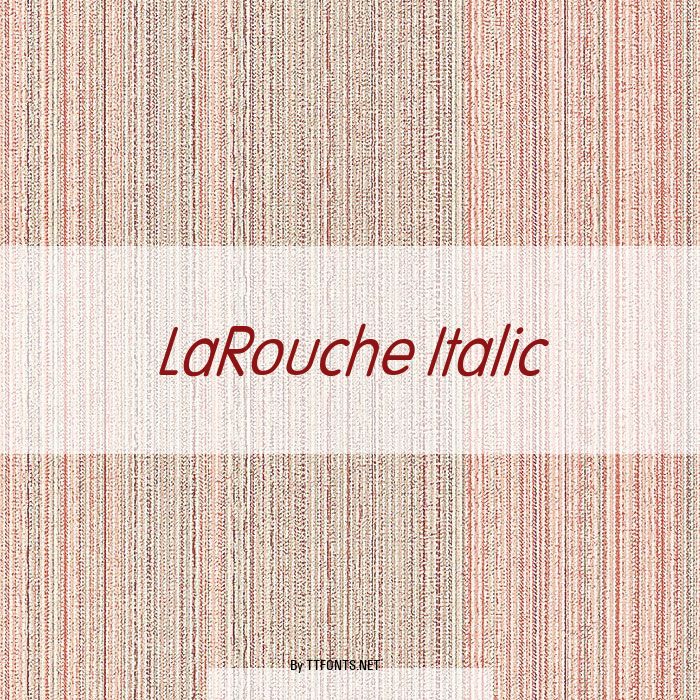 LaRouche Italic example