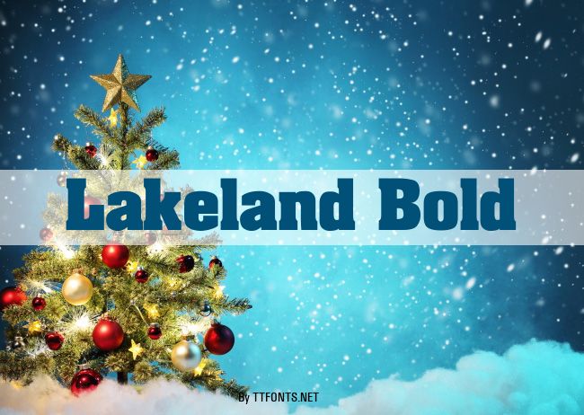 Lakeland Bold example