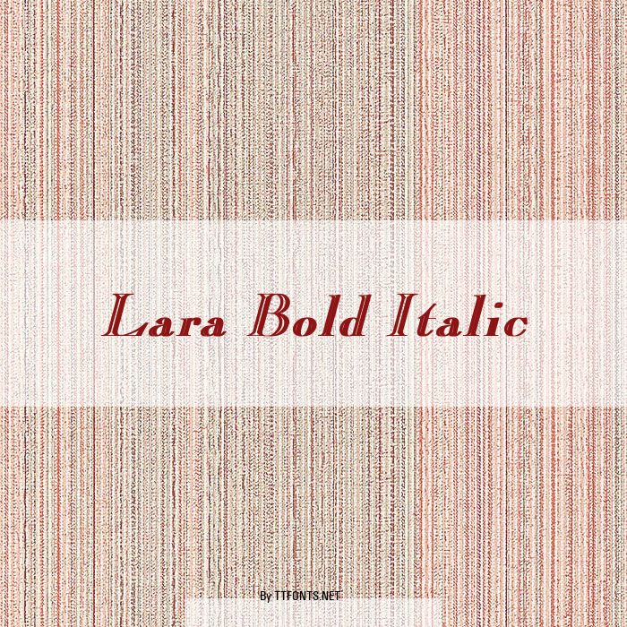 Lara Bold Italic example