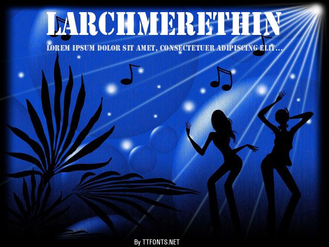 LarchmereThin example