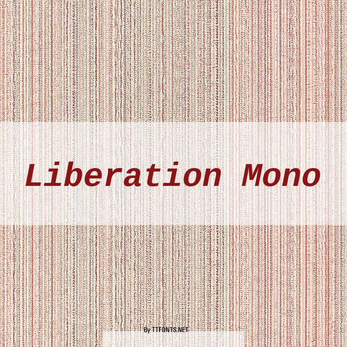 Liberation Mono example