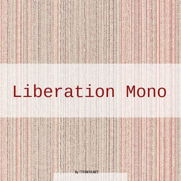 Liberation Mono example