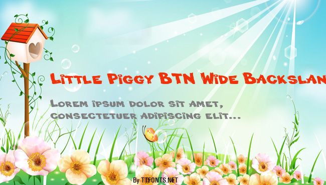 Little Piggy BTN Wide Backslant example