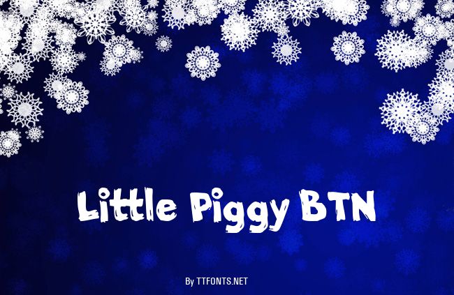 Little Piggy BTN example