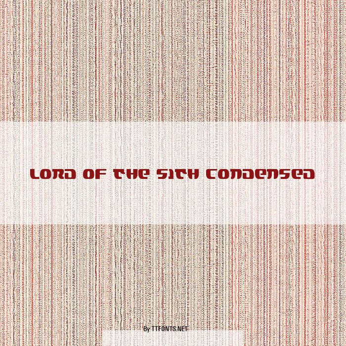 Lord of the Sith Condensed example