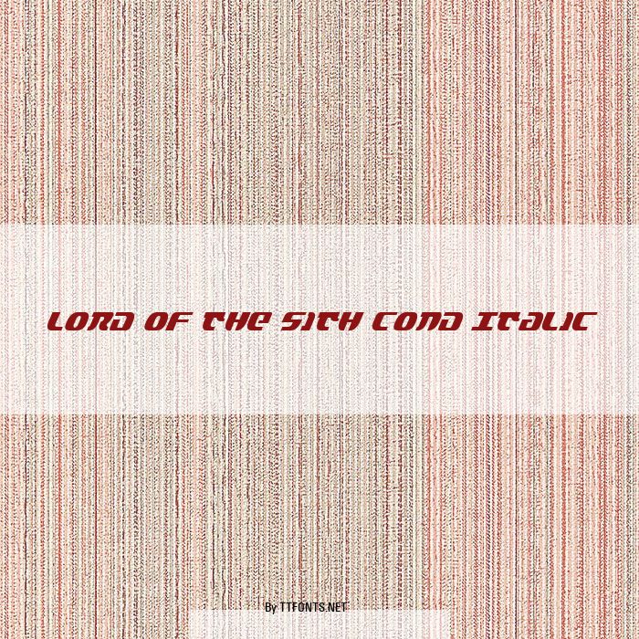 Lord of the Sith Cond Italic example