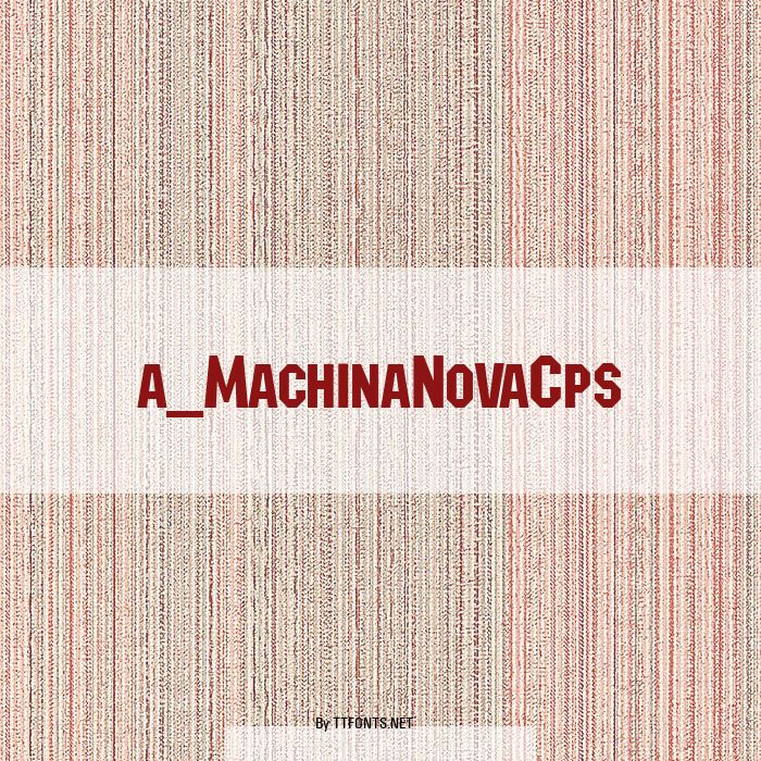 a_MachinaNovaCps example