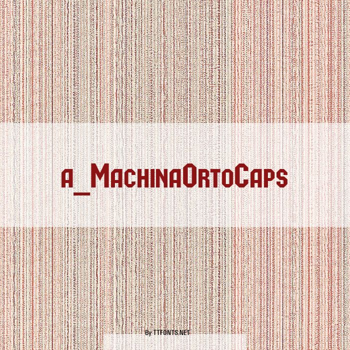 a_MachinaOrtoCaps example