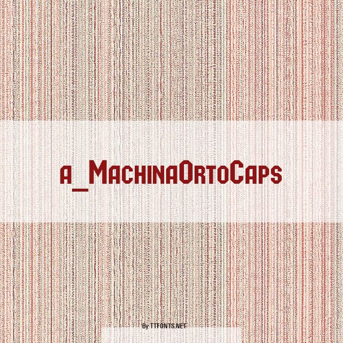 a_MachinaOrtoCaps example