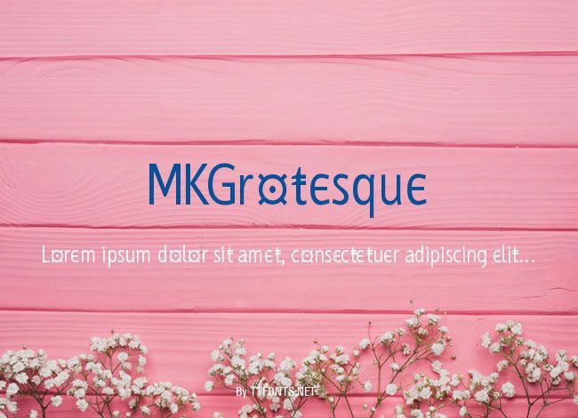 MKGrotesque example