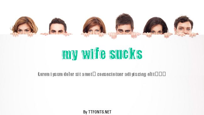 my wife sucks example