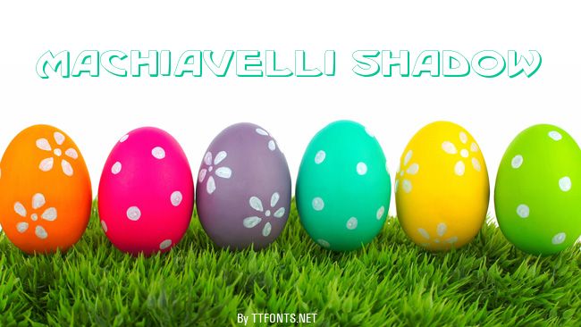 Machiavelli Shadow example