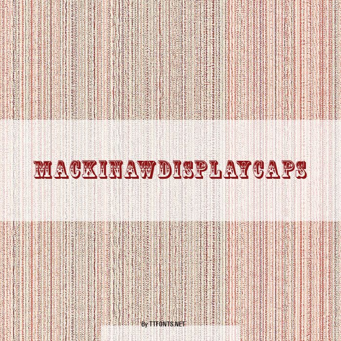 MackinawDisplayCaps example