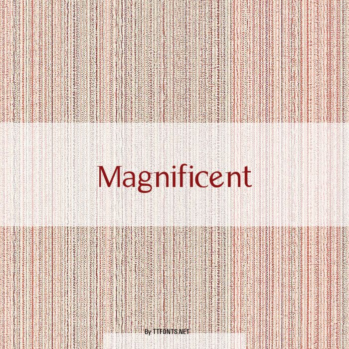 Magnificent example
