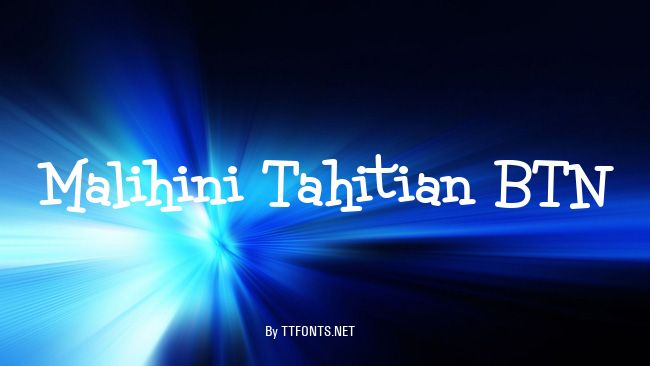 Malihini Tahitian BTN example