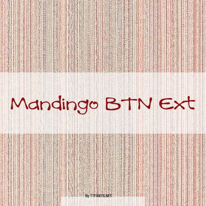 Mandingo BTN Ext example