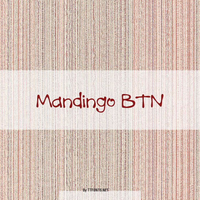 Mandingo BTN example