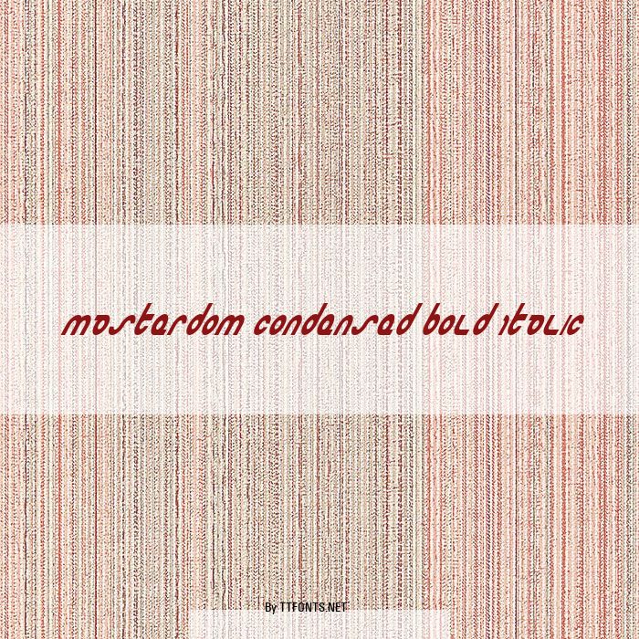 Masterdom Condensed Bold Italic example