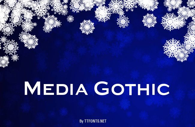 Media Gothic example