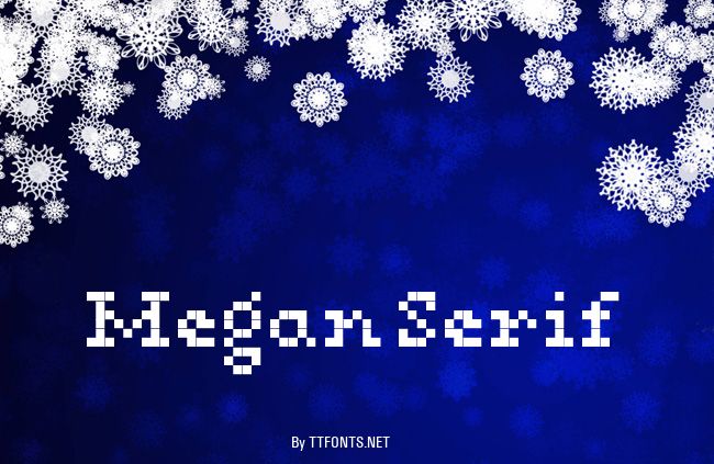 Megan Serif example