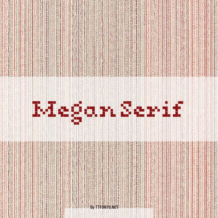 Megan Serif example