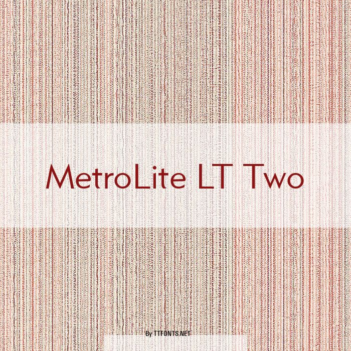 MetroLite LT Two example