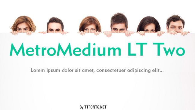 MetroMedium LT Two example