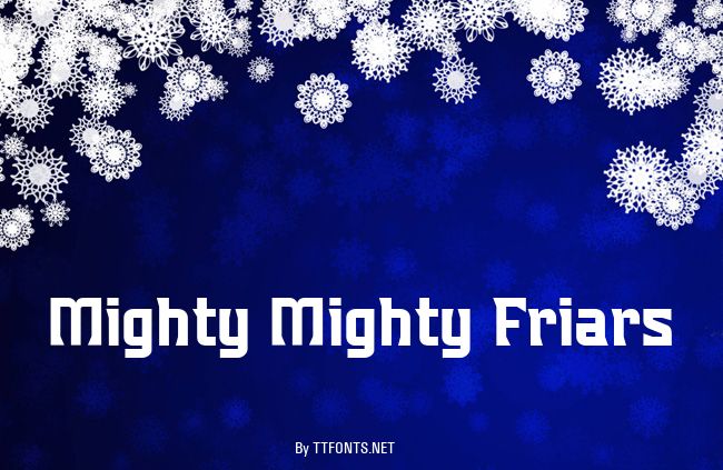 Mighty Mighty Friars example