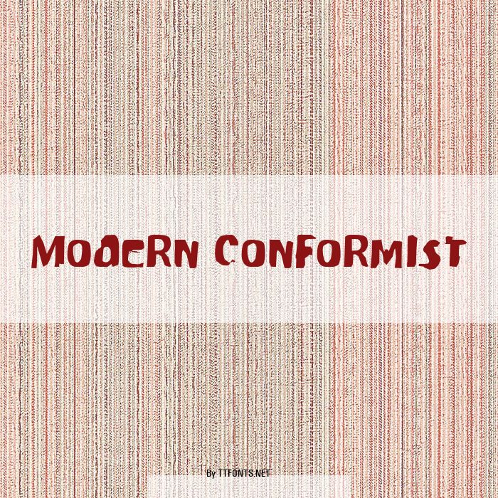 Modern Conformist example