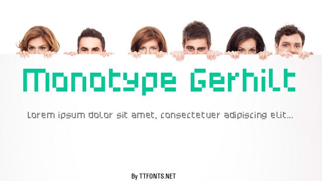 Monotype Gerhilt example