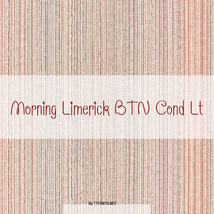 Morning Limerick BTN Cond Lt example