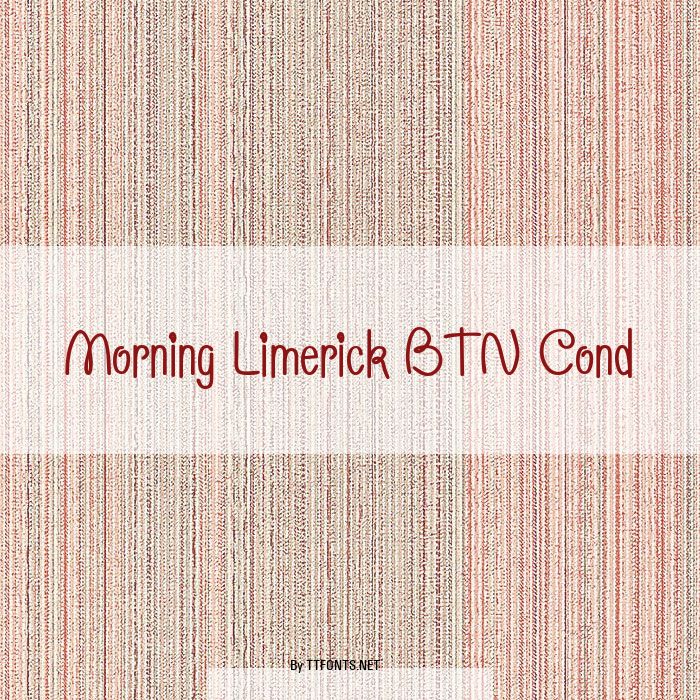 Morning Limerick BTN Cond example