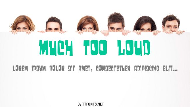 Much too loud example