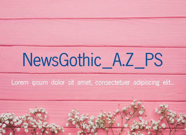 NewsGothic_A.Z_PS example