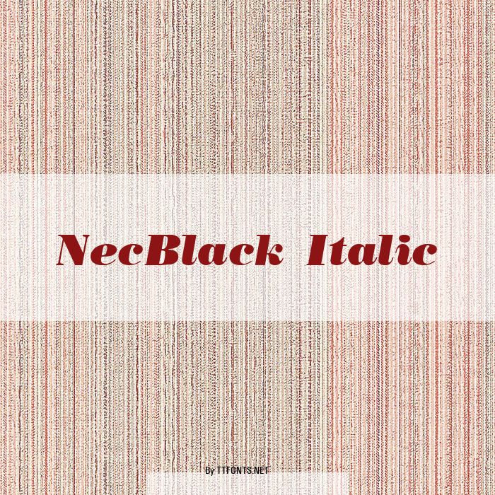 NecBlack Italic example
