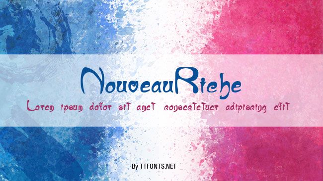 NouveauRiche example