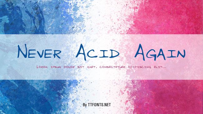 Never Acid Again example