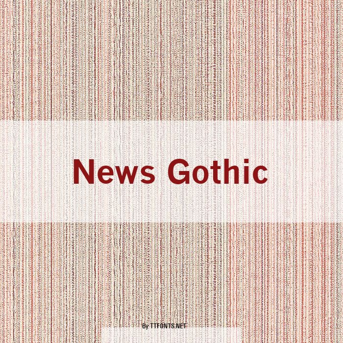 News Gothic example