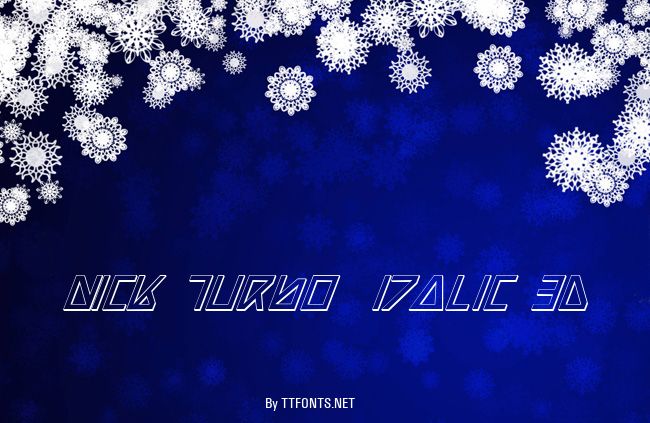 Nick Turbo  Italic 3D example