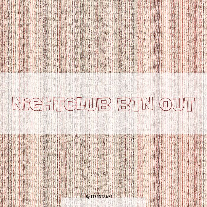 Nightclub BTN Out example