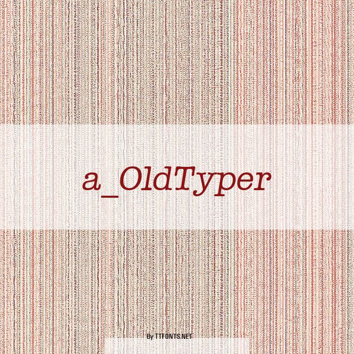 a_OldTyper example