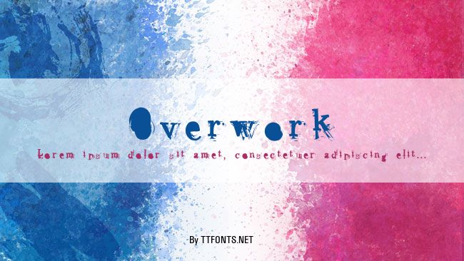 Overwork example