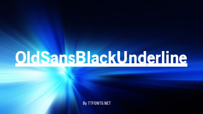 OldSansBlackUnderline example