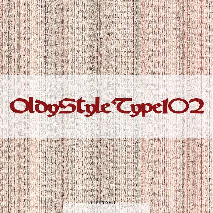 OldyStyleType102 example