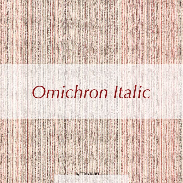 Omichron Italic example