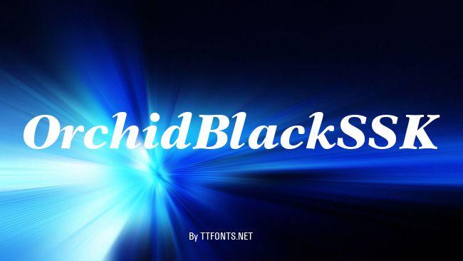 OrchidBlackSSK example