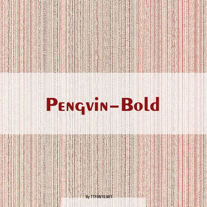 Pengvin-Bold example