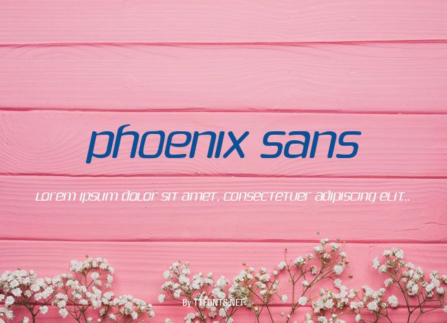 Phoenix Sans example